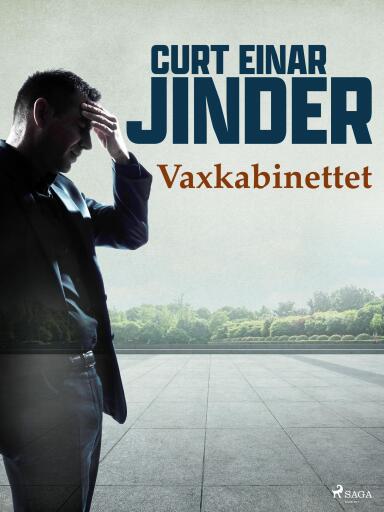 Portada del libro «Vaxkabinettet», de Curt Einar Jinder