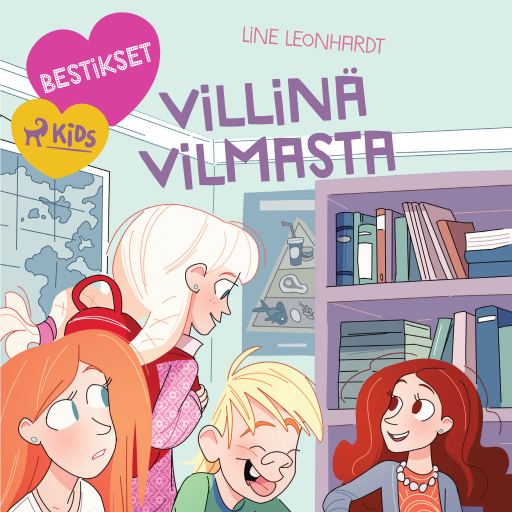 Portada del audiolibro «Bestikset – Villinä Vilmasta», de Line Leonhardt