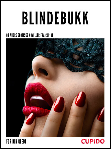 Portada del libro «Blindebukk – og andre erotiske noveller fra Cupido», de Cupido