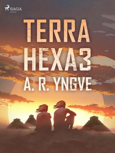 Portada del libro «Terra Hexa III», de A. R. Yngve