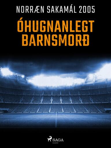Portada del libro «Óhugnanlegt barnsmorð», de Forfattere Diverse