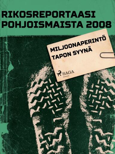 Portada del libro «Miljoonaperintö tapon syynä», de Eri tekijöitä