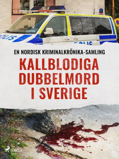 Portada del libro «Kallblodiga dubbelmord i Sverige», de Diverse