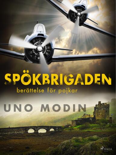 Portada del libro «Spökbrigaden : berättelse för pojkar», de Uno Modin