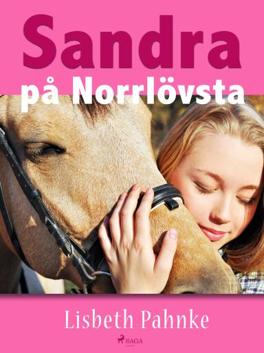 Portada del libro «Sandra på Norrlövsta», de Lisbeth Pahnke