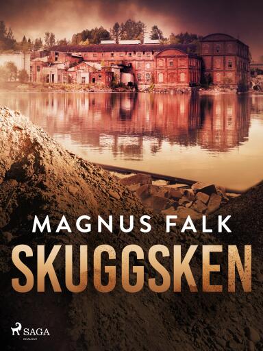 Portada del libro «Skuggsken», de Magnus Falk