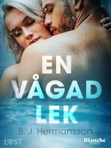 Portada del libro «En vågad lek - erotisk novell», de B. J. Hermansson