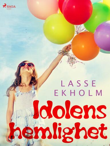 Portada del libro «Idolens hemlighet», de Lasse Ekholm