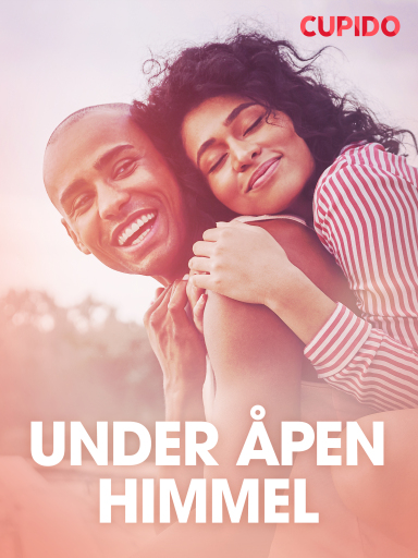 Portada del libro «Under åpen himmel – erotiske noveller», de Cupido