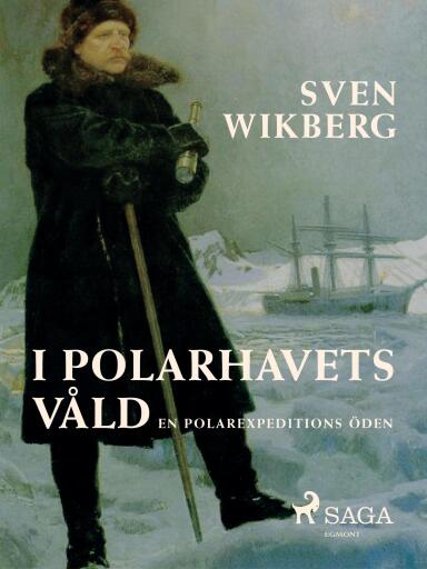 Portada del libro «I polarhavets våld : en polarexpeditions öden»
