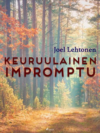 Portada del libro «Keuruulainen impromptu», de Joel Lehtonen