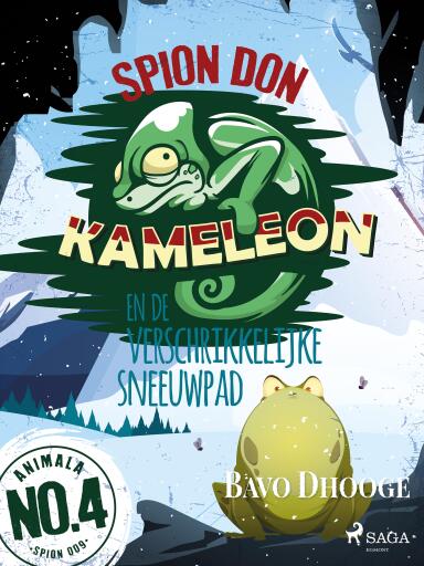 Portada del libro «Spion Don Kameleon en de verschrikkelijke sneeuwpad», de Bavo Dhooge