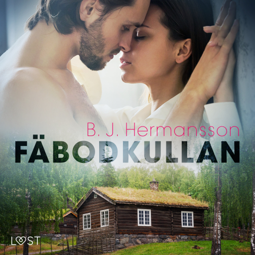 Portada del audiolibro «Fäbodkullan - erotisk novell», de B. J. Hermansson