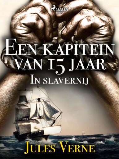 Portada del libro «Een kapitein van 15 jaar - In slavernij», de Jules Verne