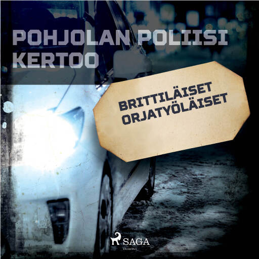 Portada del audiolibro «Brittiläiset orjatyöläiset», de Eri tekijöitä