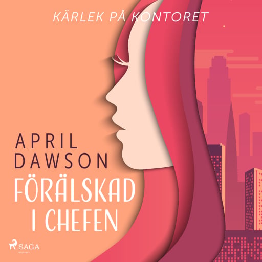 Portada del audiolibro «Förälskad i chefen», de April Dawson