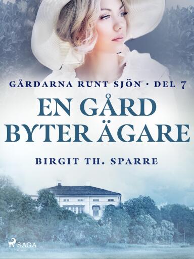 Portada del libro «En gård byter ägare», de Birgit Th. Sparre