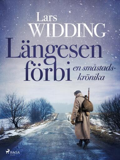 Portada del libro «Längesen förbi: en småstadskrönika», de Lars Widding