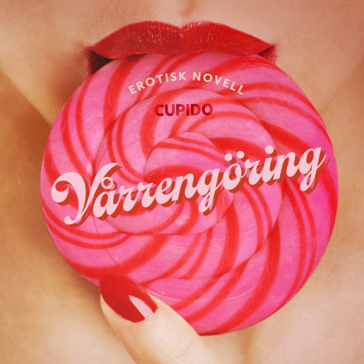 Portada del audiolibro «Vårrengöring - erotisk novell», de Cupido