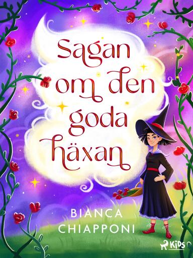 Portada del libro «Sagan om den goda häxan», de Bianca Chiapponi