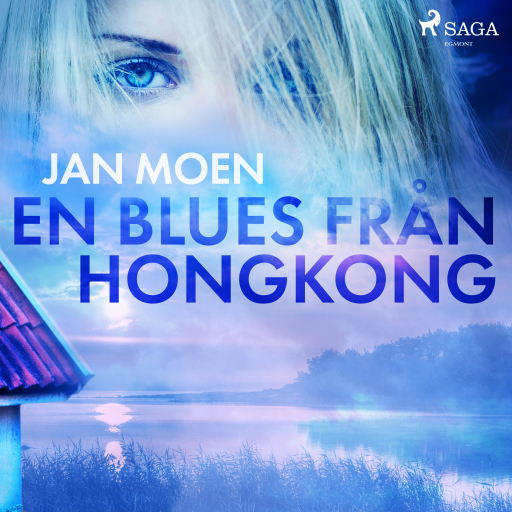 Portada del audiolibro «En blues från Hongkong», de Jan Moen