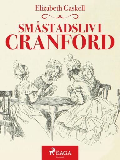 Portada del libro «Småstadsliv i Cranford», de Elizabeth Gaskell