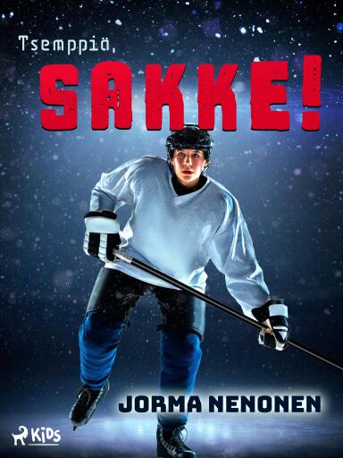 Portada del libro «Tsemppiä, Sakke!», de Jorma Nenonen