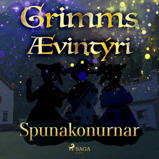 Portada del audiolibro «Spunakonurnar», de Grimmsbræður