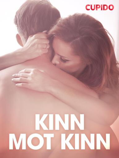 Portada del libro «Kinn mot kinn – erotiske noveller», de Cupido