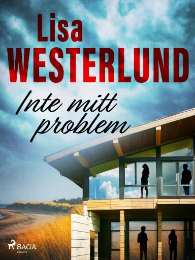 Portada del libro «Inte mitt problem», de Lisa Westerlund