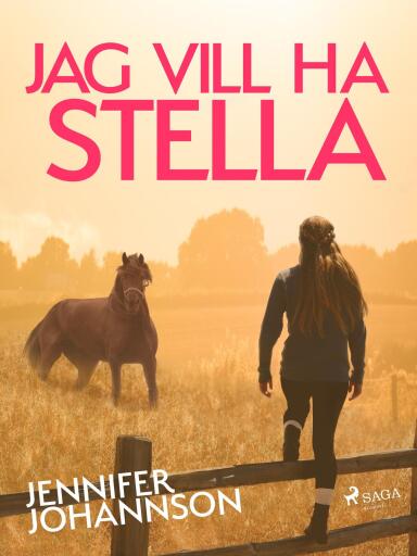 Portada del libro «Jag vill ha Stella!», de Jennifer Johansson