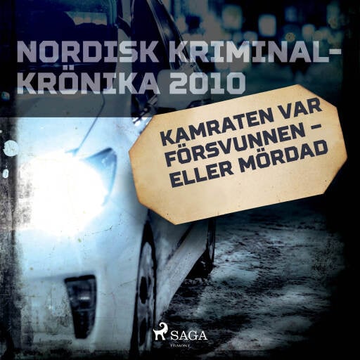 Portada del audiolibro «Kamraten var försvunnen – eller mördad», de Diverse