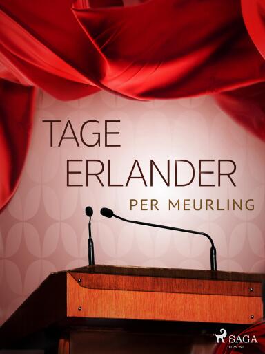 Portada del libro «Tage Erlander», de Per Meurling