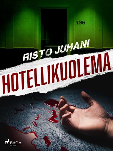 Portada del libro «Hotellikuolema», de Risto Juhani