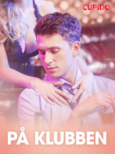 Portada del libro «På klubben – erotisk novelle», de Cupido