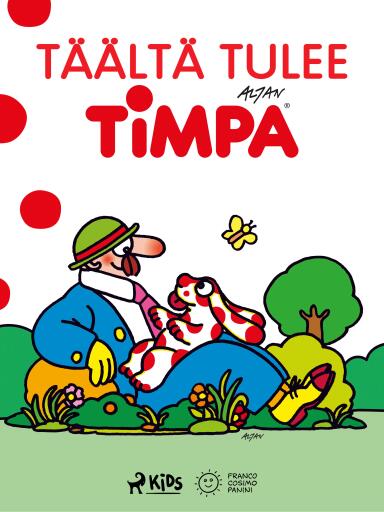 Portada del libro «Täältä tulee Timpa», de Altan