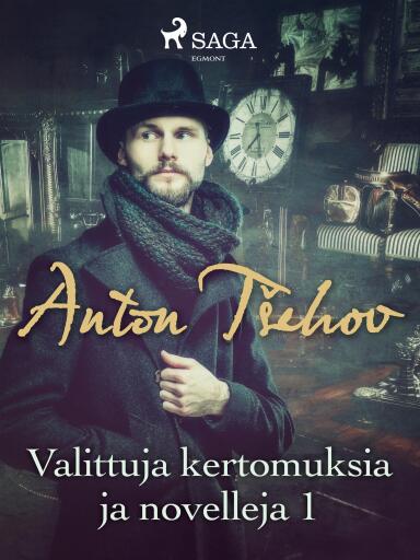Portada del libro «Valittuja kertomuksia ja novelleja 1», de Anton Tšehov