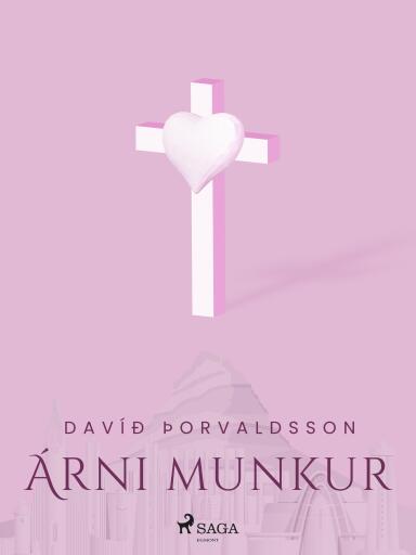 Portada del libro «Smásögur: Árni munkur», de Davíð Þorvaldsson