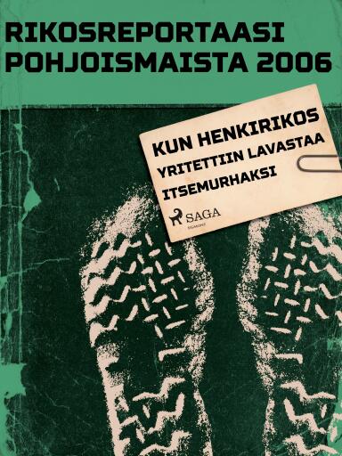 Portada del libro «Kun henkirikos yritettiin lavastaa itsemurhaksi», de Eri tekijöitä