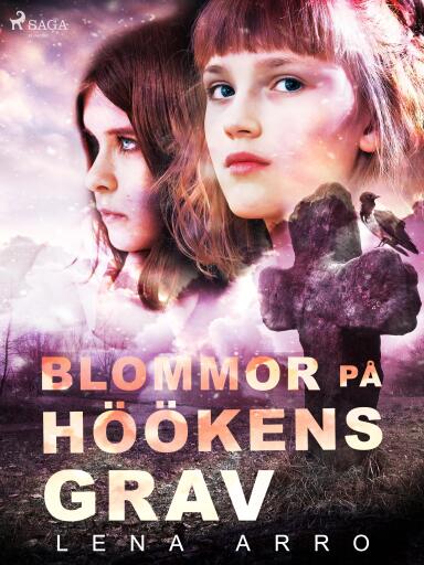 Portada del libro «Blommor på Höökens grav», de Lena Arro