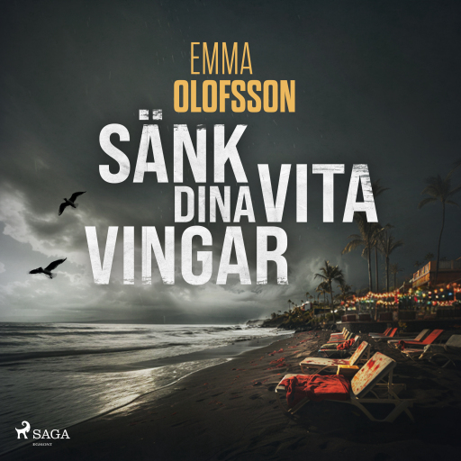 Portada del audiolibro «Sänk dina vita vingar», de Emma Olofsson