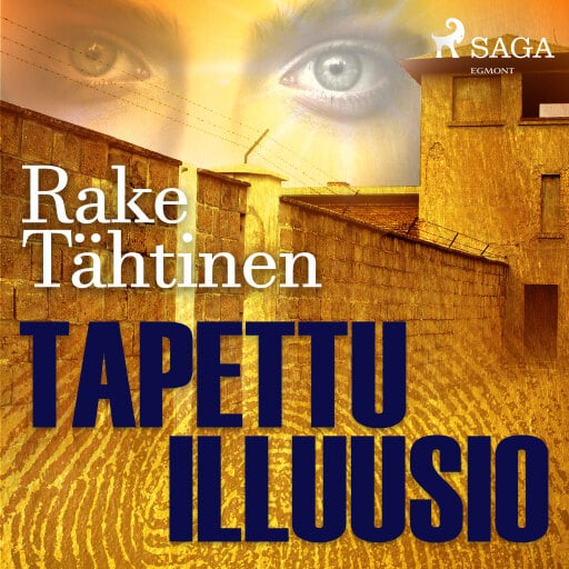 Portada del audiolibro «Tapettu illuusio», de Rake Tähtinen