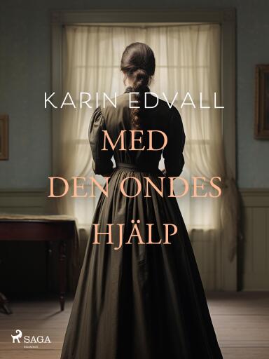 Portada del libro «Med den ondes hjälp», de Karin Edvall
