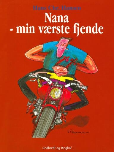 Portada del libro «Nana – min værste fjende», de Hans Chr. Hansen