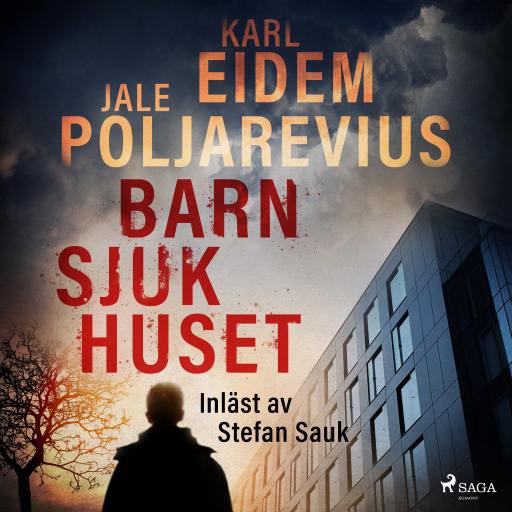 Portada del audiolibro «Barnsjukhuset», de Karl Eidem, Jale Poljarevius