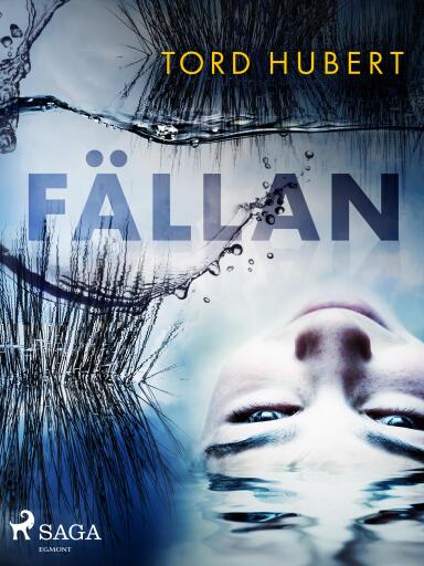 Portada del libro «Fällan», de Tord Hubert
