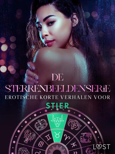 Portada del libro «De Sterrenbeeldenserie: erotische korte verhalen voor Stier», de Alexandra Södergran, Sarah Skov
