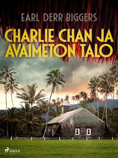 Portada del libro «Charlie Chan ja avaimeton talo», de Earl Derr Biggers