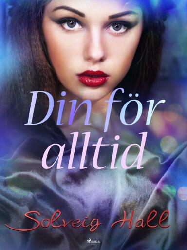 Portada del libro «Din för alltid», de Solveig Hall
