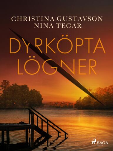 Portada del libro «Dyrköpta lögner», de Christina Gustavson, Nina Tegar